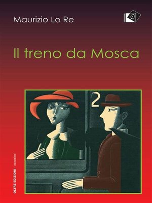 cover image of Il treno da Mosca